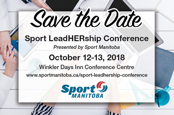 Sport LeadHERship Conference presented by Sport Manitoba October 12-13, 2018
