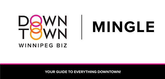 Downtown Winnipeg BIZ: Mingle - Your guide to everything downtown
