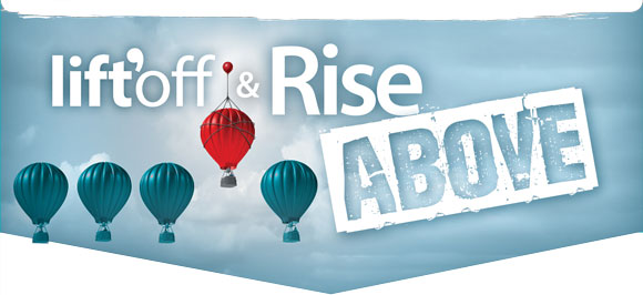 lift'off & Rise Above