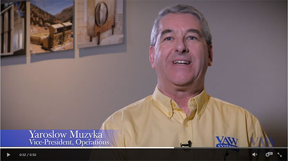 Yaroslow Muzyka, Vice-President of Operations at VAW Systems