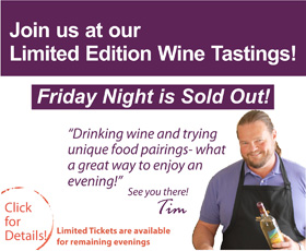 Join us at our Limited Edition Wine Tastings!